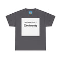 What's It Say Tees- I am thrilled about it, Obviously