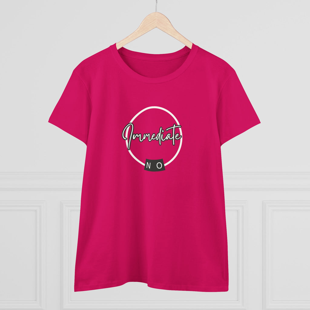 What's It Say Tees- "Immediate No" Women's T‑Shirt — Minimal Script Graphic Tee