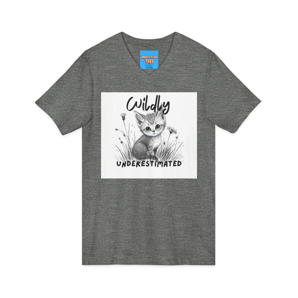 What's It Say Tees- Wildly Underestimated V-Neck Tee