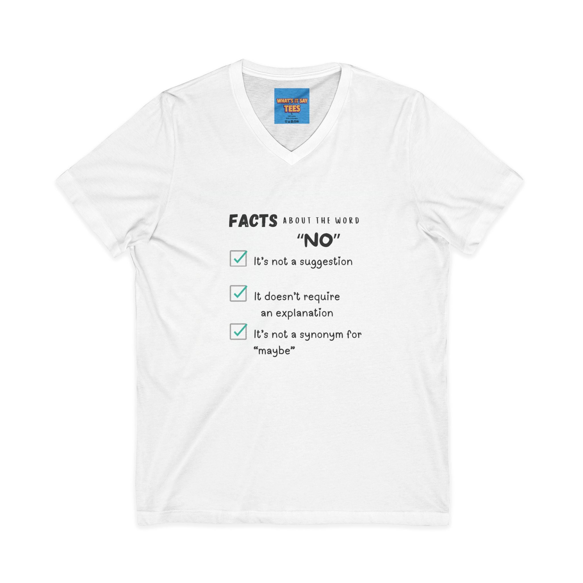Facts About the Word "No" V-Neck Tee