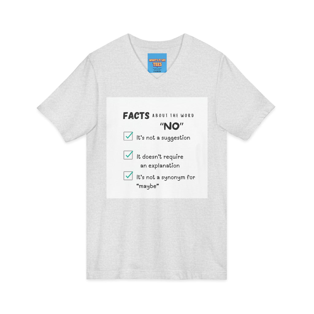 Facts About the Word "No" V-Neck Tee