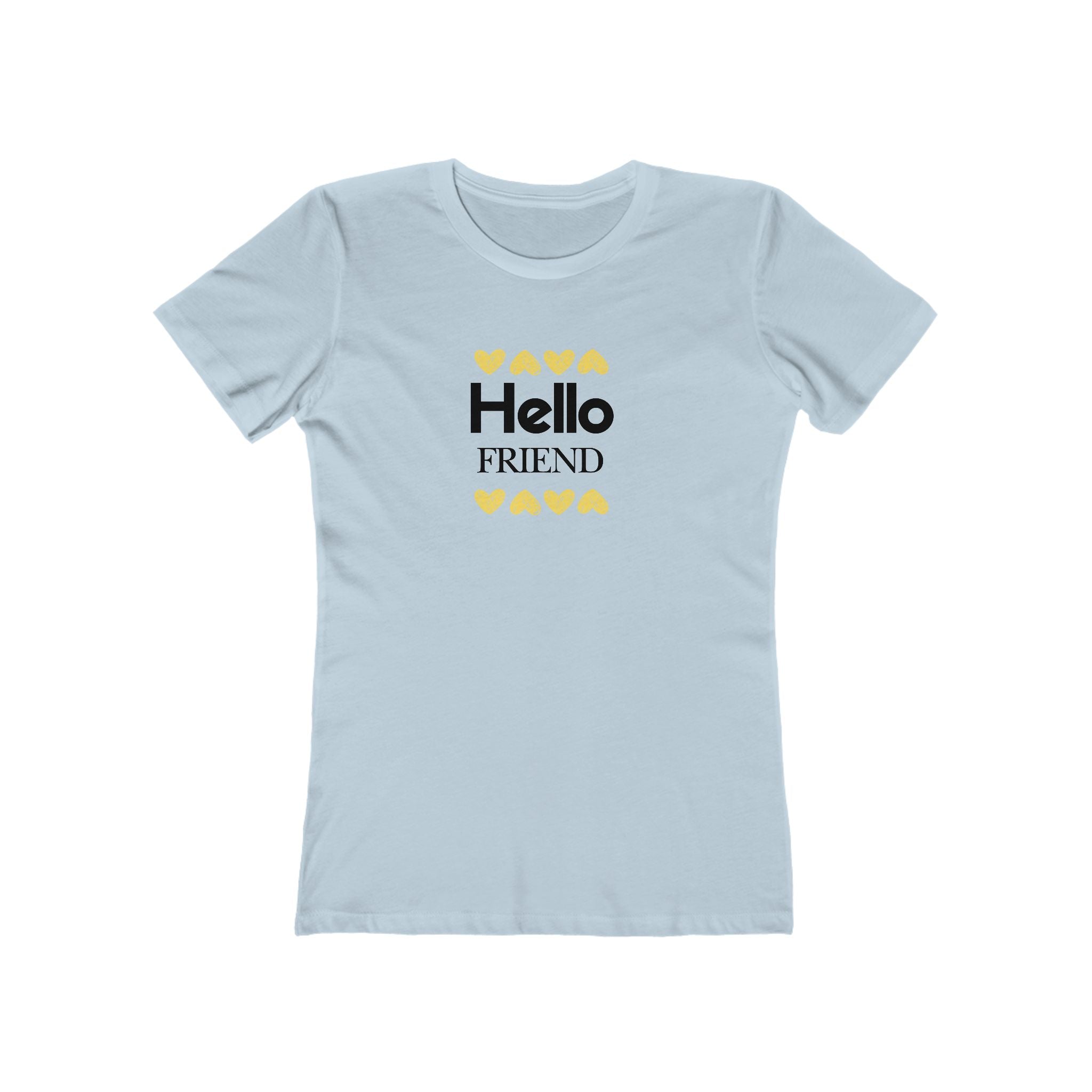 What's It Say Tees-Hello Friend T-Shirt — Women’s Casual Boyfriend Tee with Heart Accents