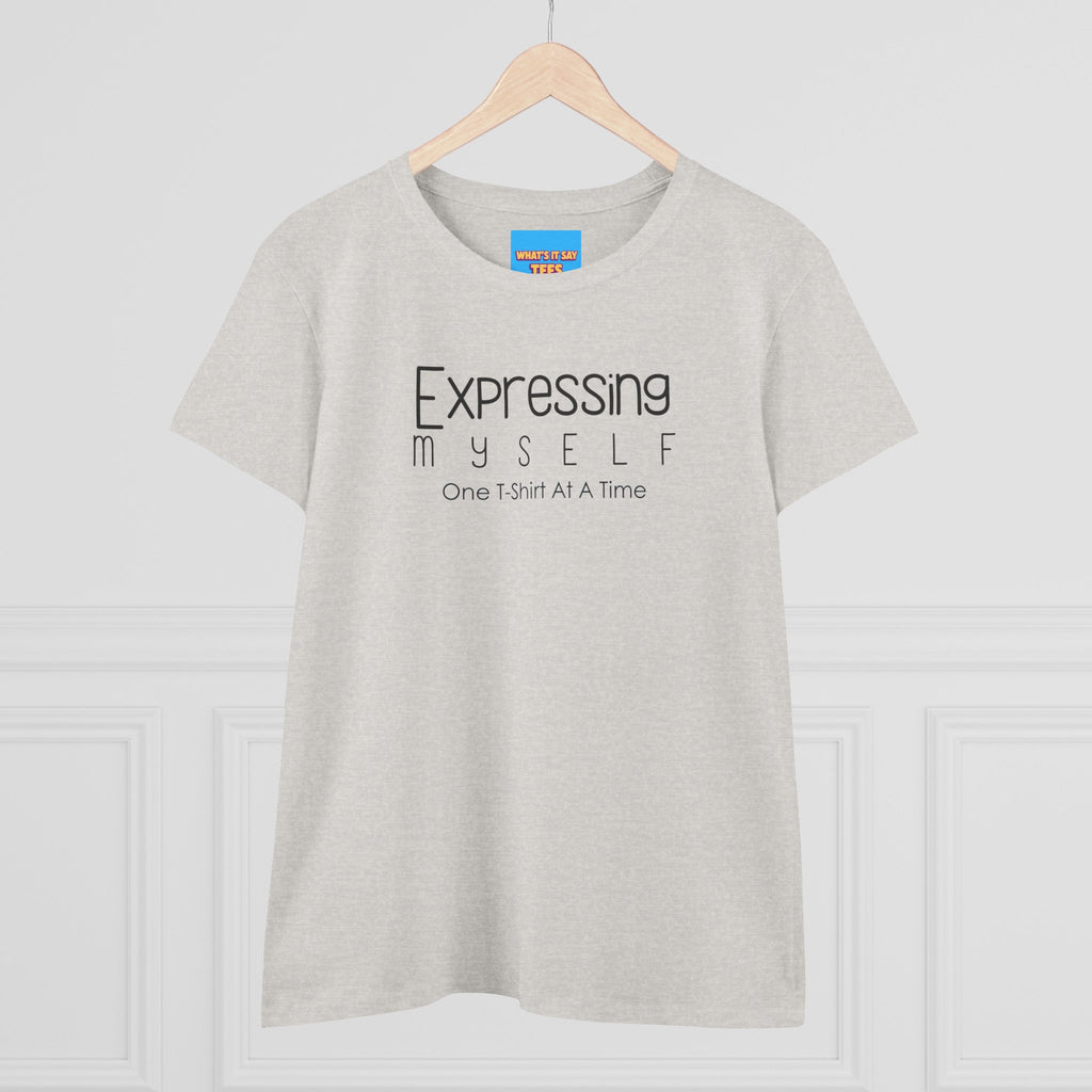 What's It Say Tees-Expressing Myself Women’s Tee — "Expressing Myself: One T-Shirt At A Time" Minimal Graphic Tee