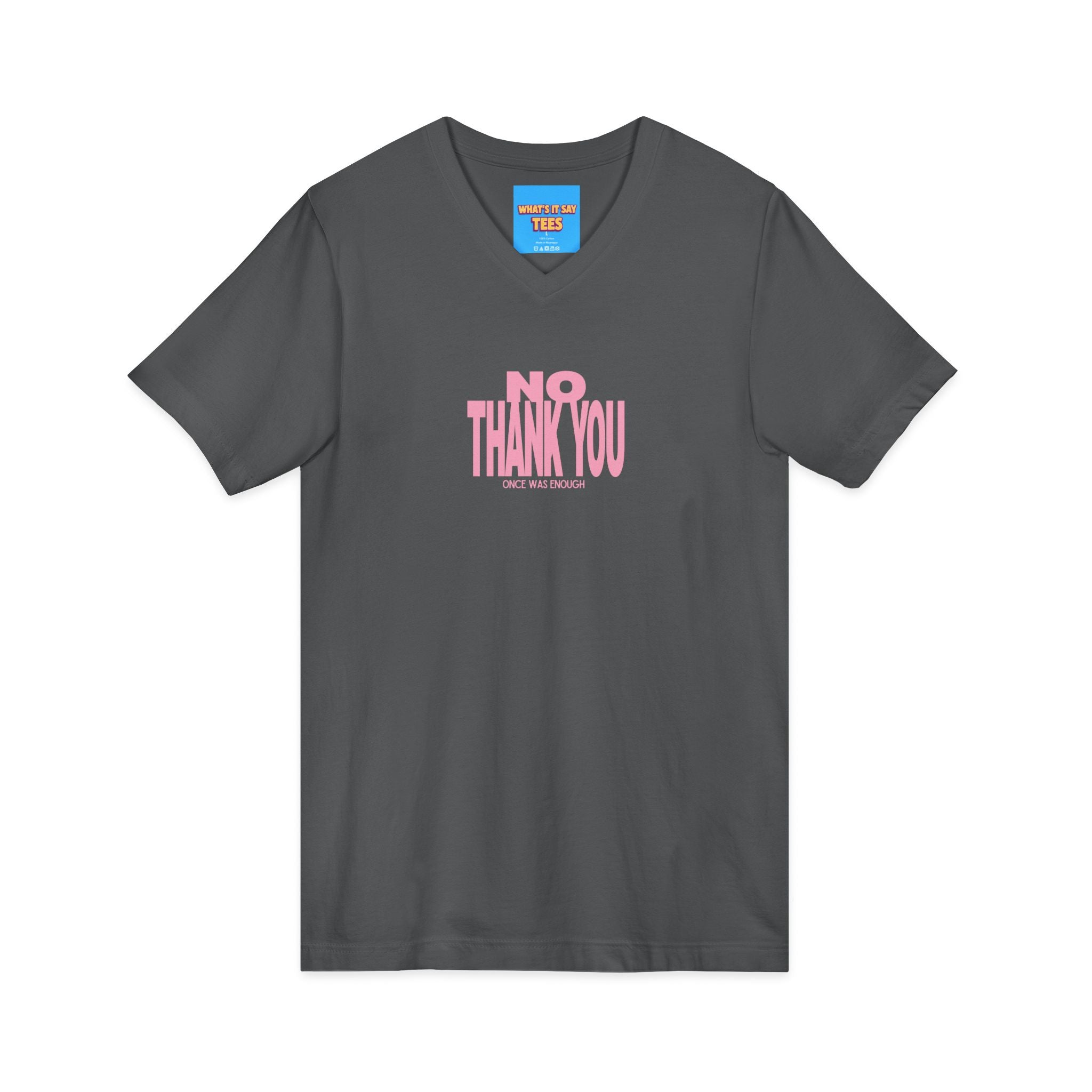 What's It Say Tees- No Thank You V-Neck Tee — Pink Retro Statement Shirt