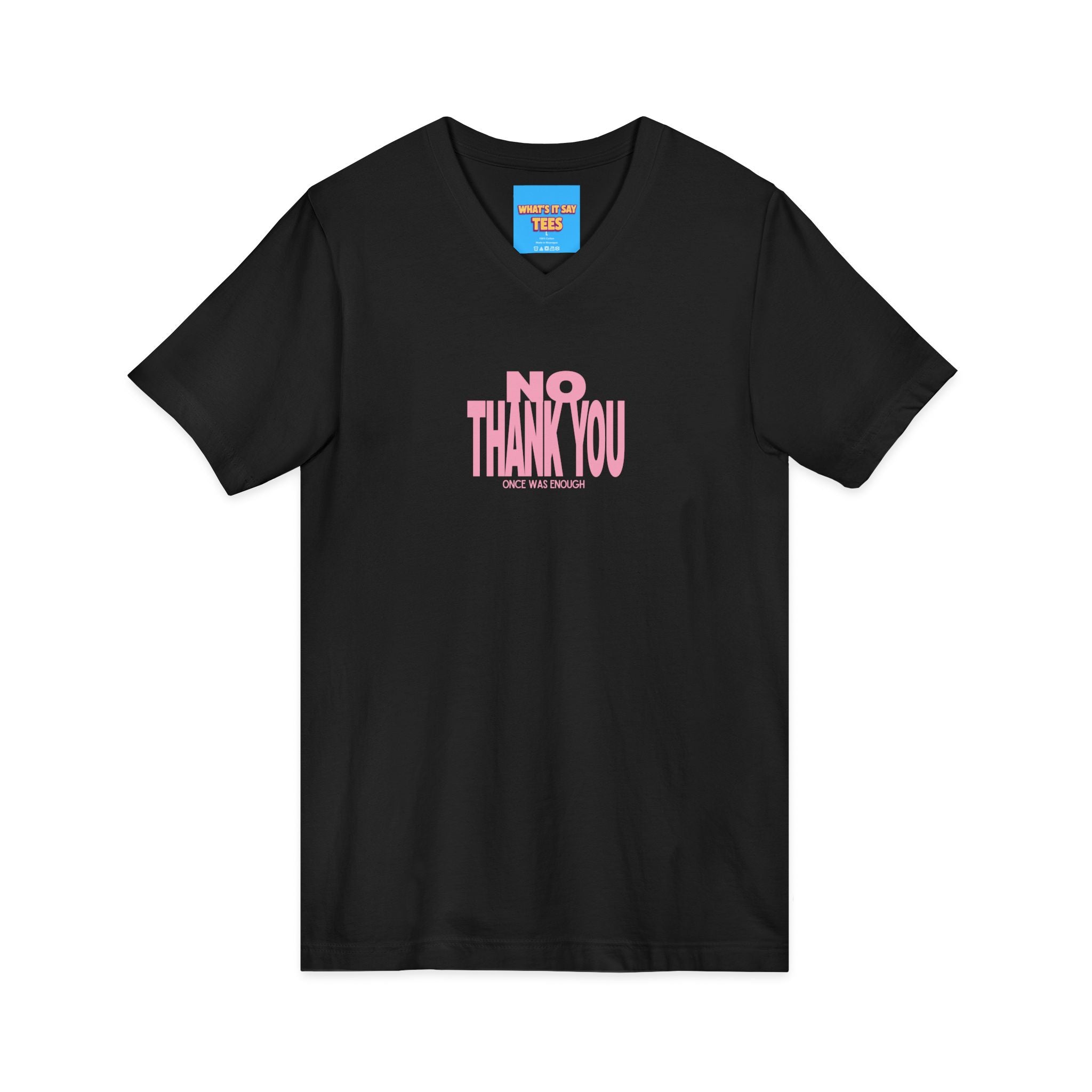 What's It Say Tees- No Thank You V-Neck Tee — Pink Retro Statement Shirt