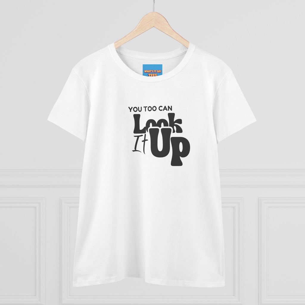 What's It Say Tees- You too can look it up