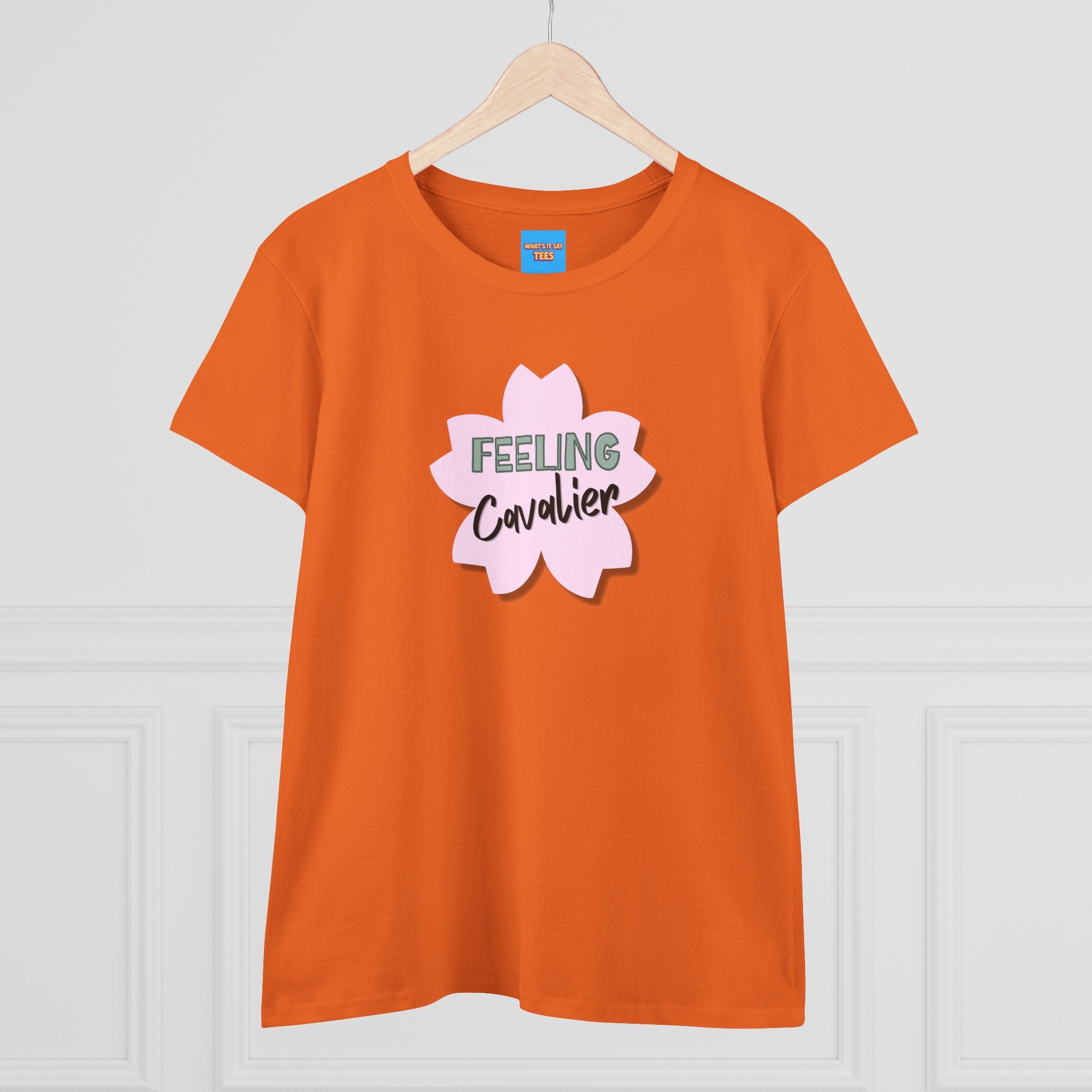 What's It Say Tees-Feeling Cavalier