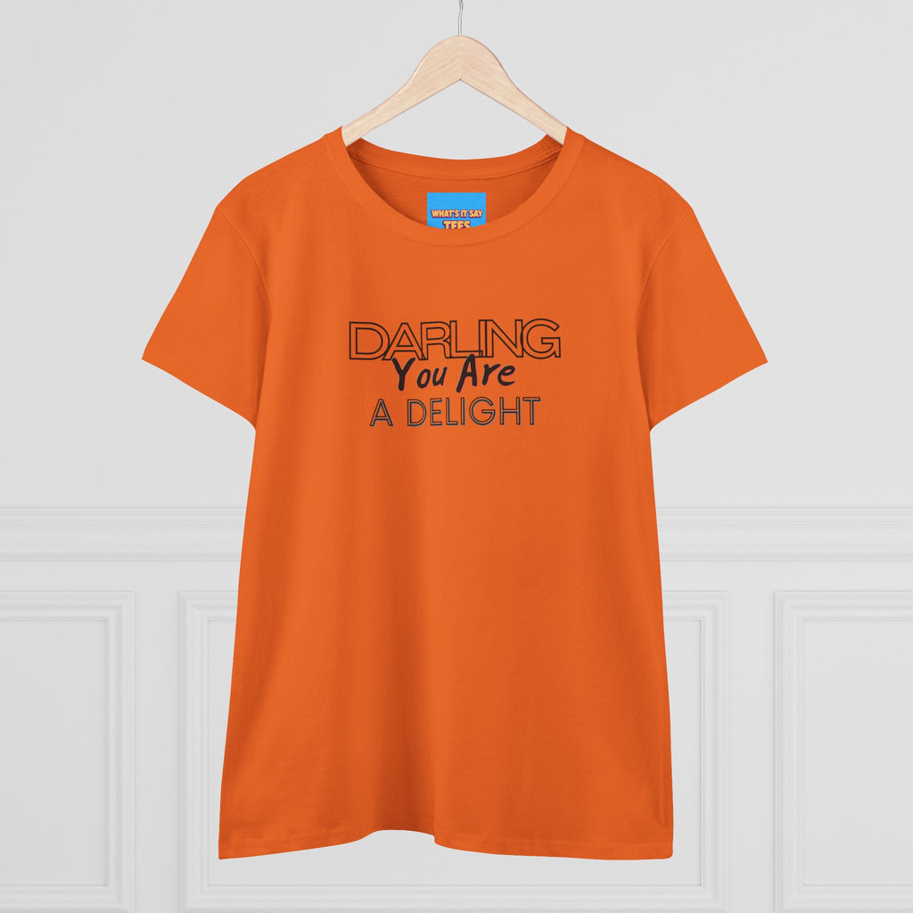What's It Say Tees-Darling You Are A Delight Women's Tee — Feminine Inspirational Cotton Shirt