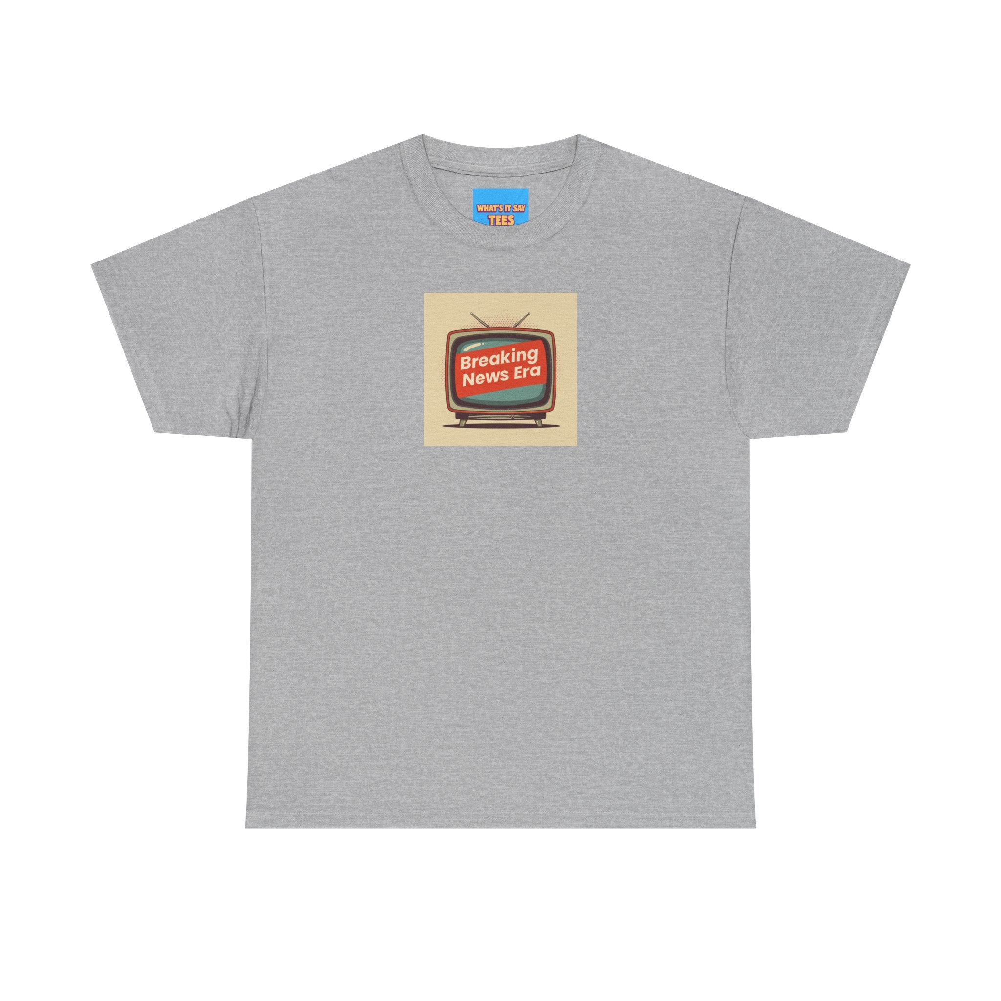 What's It Say Tee- Breaking News Era