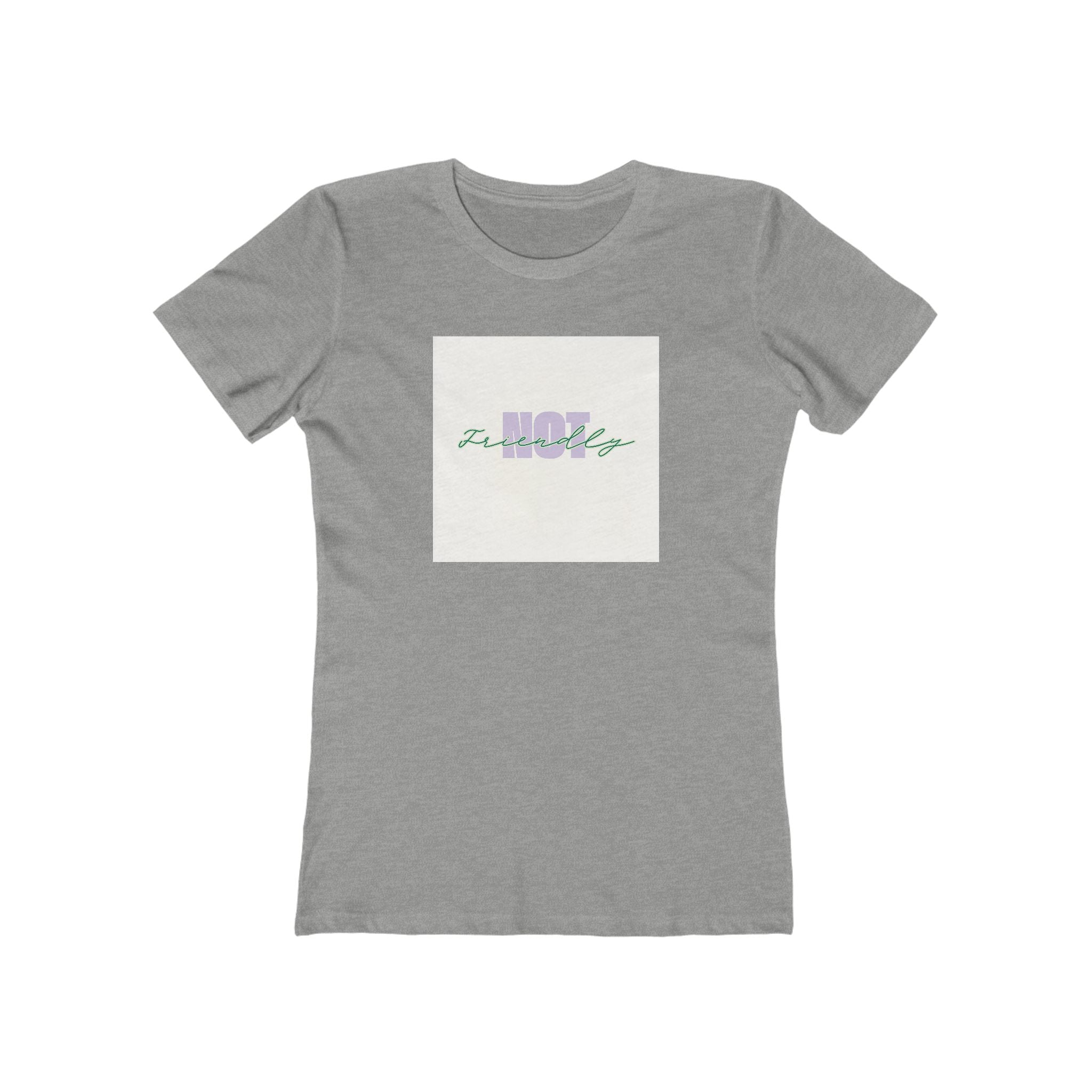 What's It Say Tees- Not Friendly