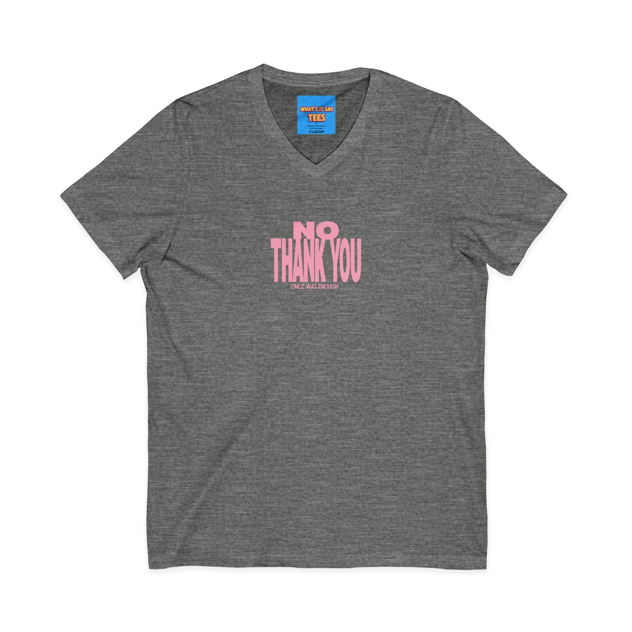 What's It Say Tees- No Thank You V-Neck Tee — Pink Retro Statement Shirt
