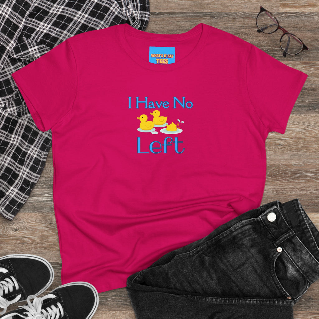 What's It Say Tees-I Have No Ducks left T-Shirt — Cute Rubber Duck Graphic Tee for Moms & New Parents
