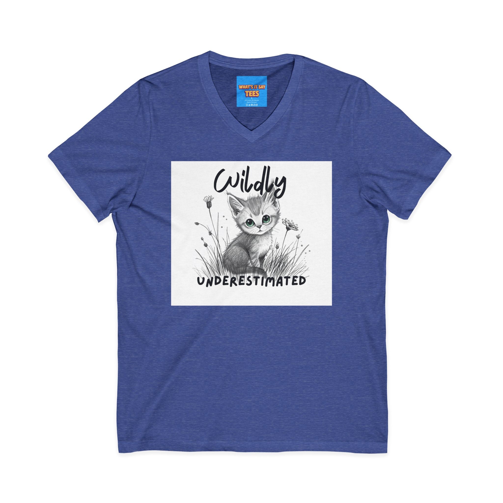 What's It Say Tees- Wildly Underestimated V-Neck Tee