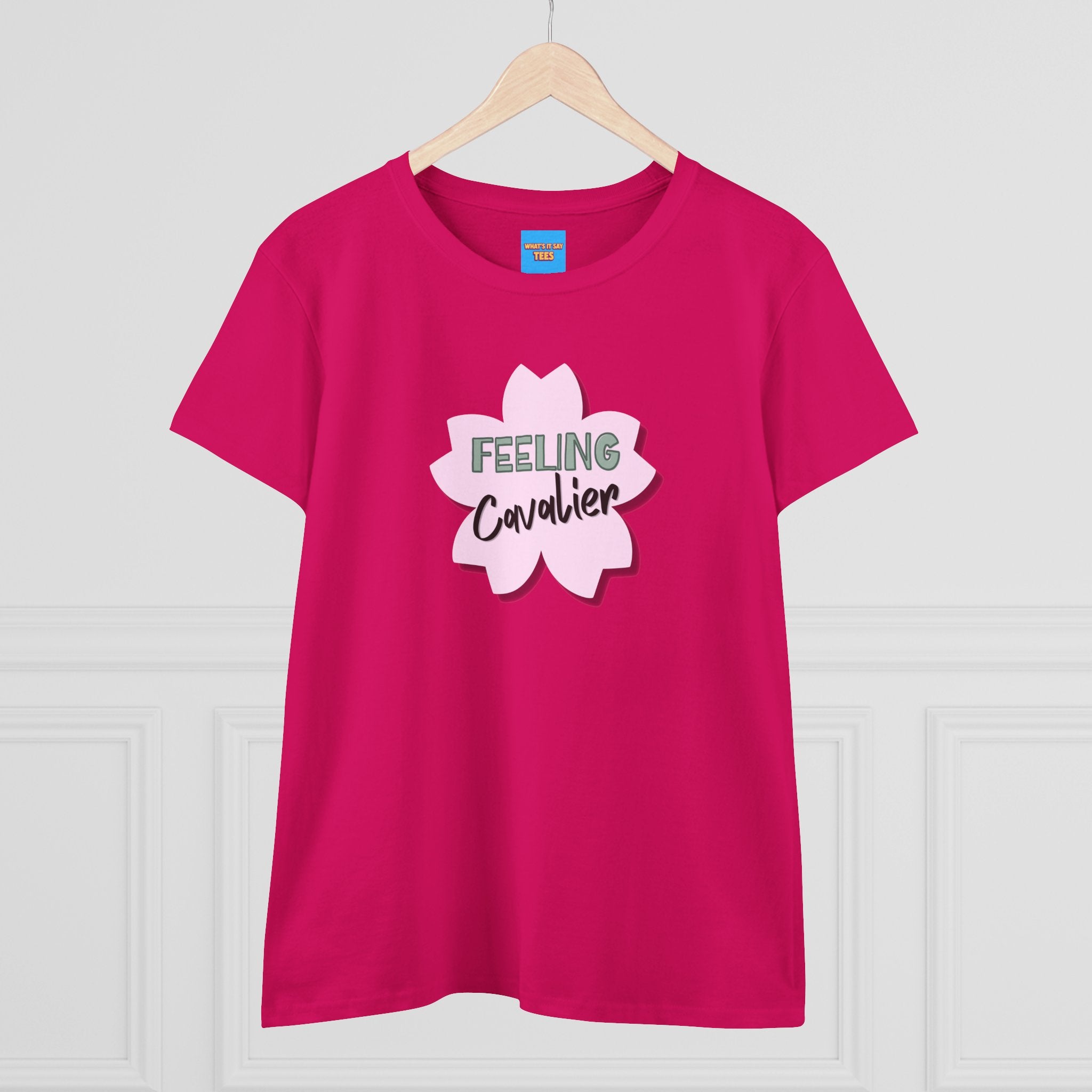 What's It Say Tees-Feeling Cavalier
