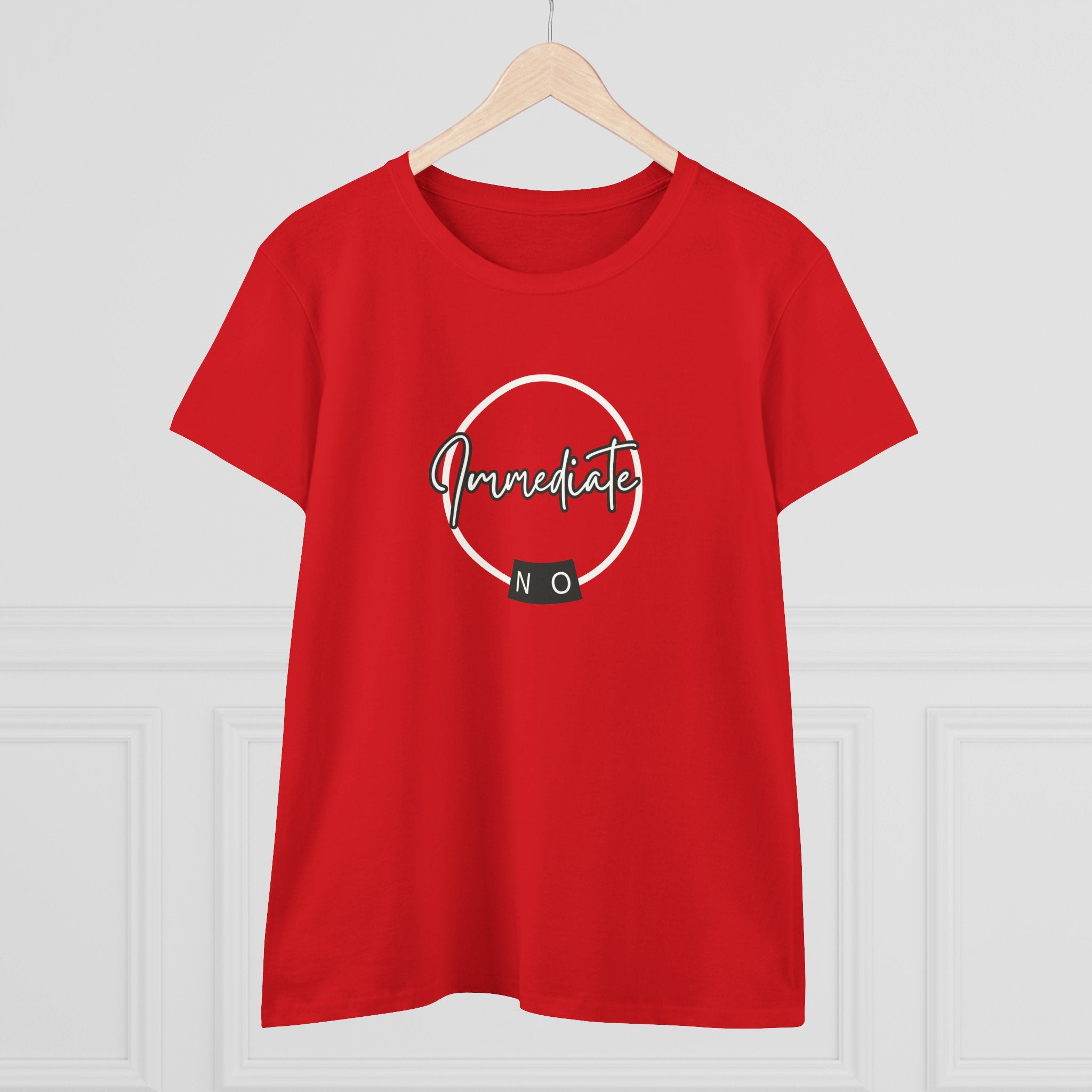 What's It Say Tees- "Immediate No" Women's T‑Shirt — Minimal Script Graphic Tee
