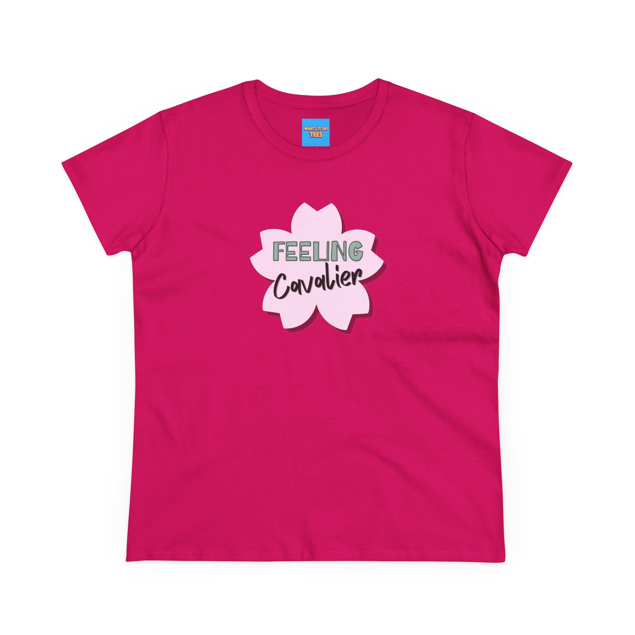 What's It Say Tees-Feeling Cavalier