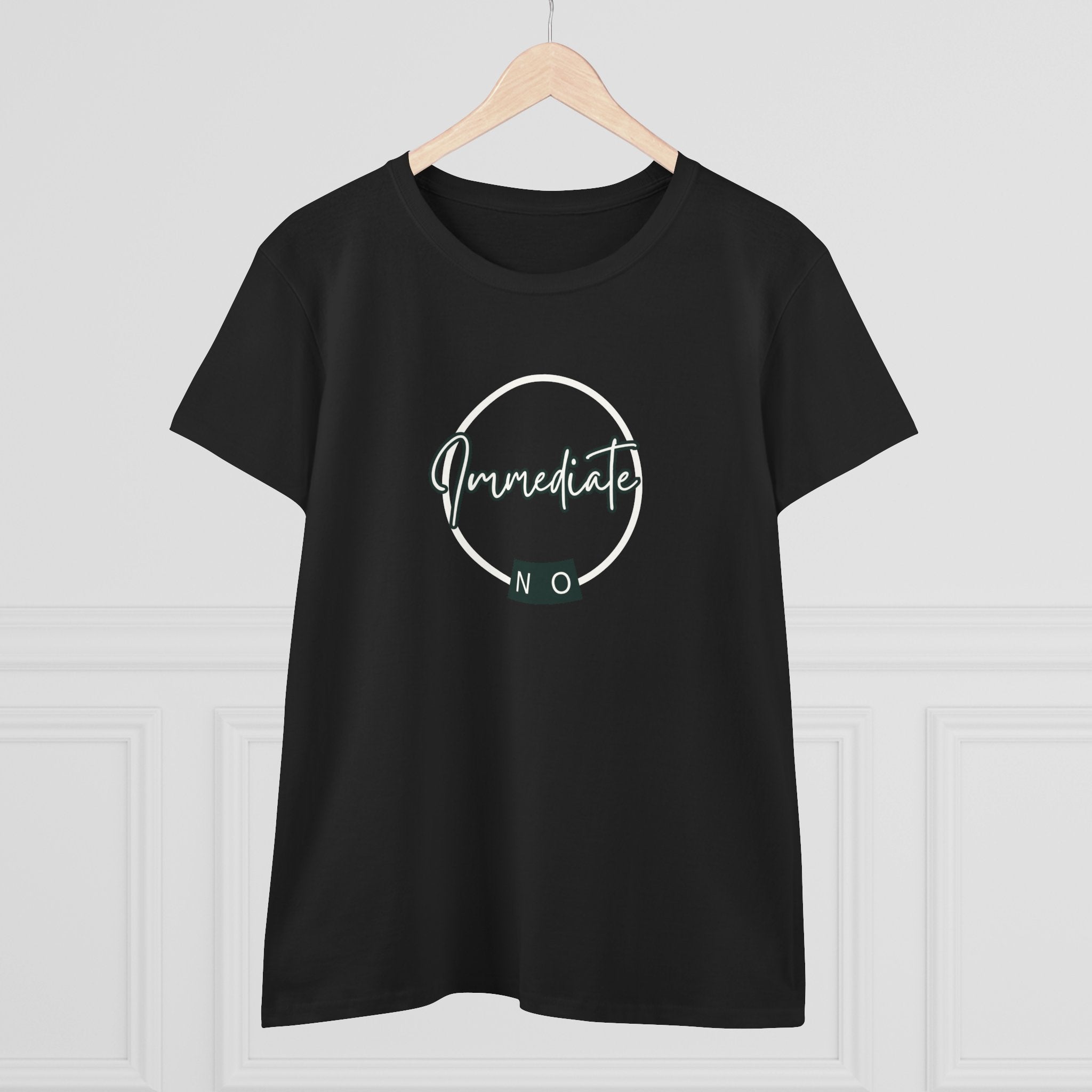 What's It Say Tees- "Immediate No" Women's T‑Shirt — Minimal Script Graphic Tee