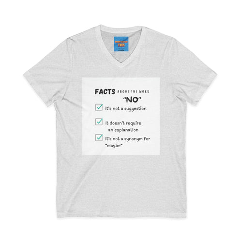 Facts About the Word "No" V-Neck Tee