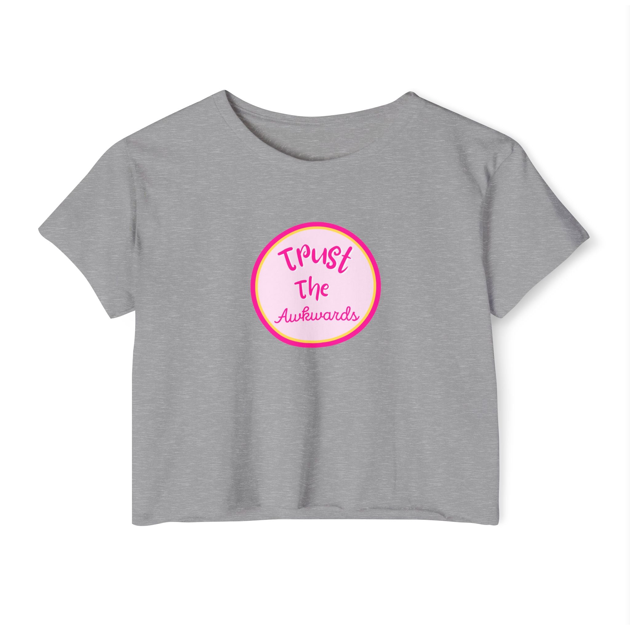 What's It Say Tees-Trust the Awkwards Crop Top