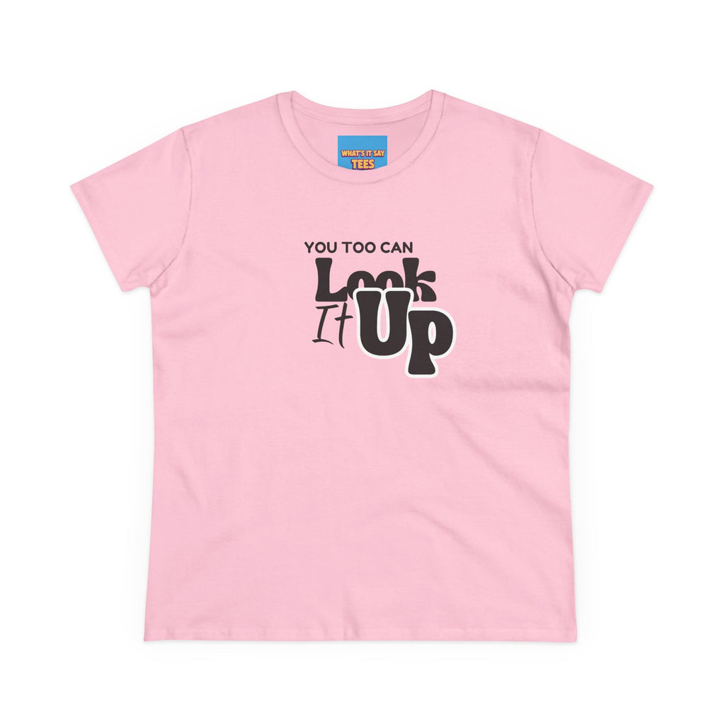 What's It Say Tees- You too can look it up