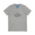 What's It Say Tees- It is not you, it is the things that you say