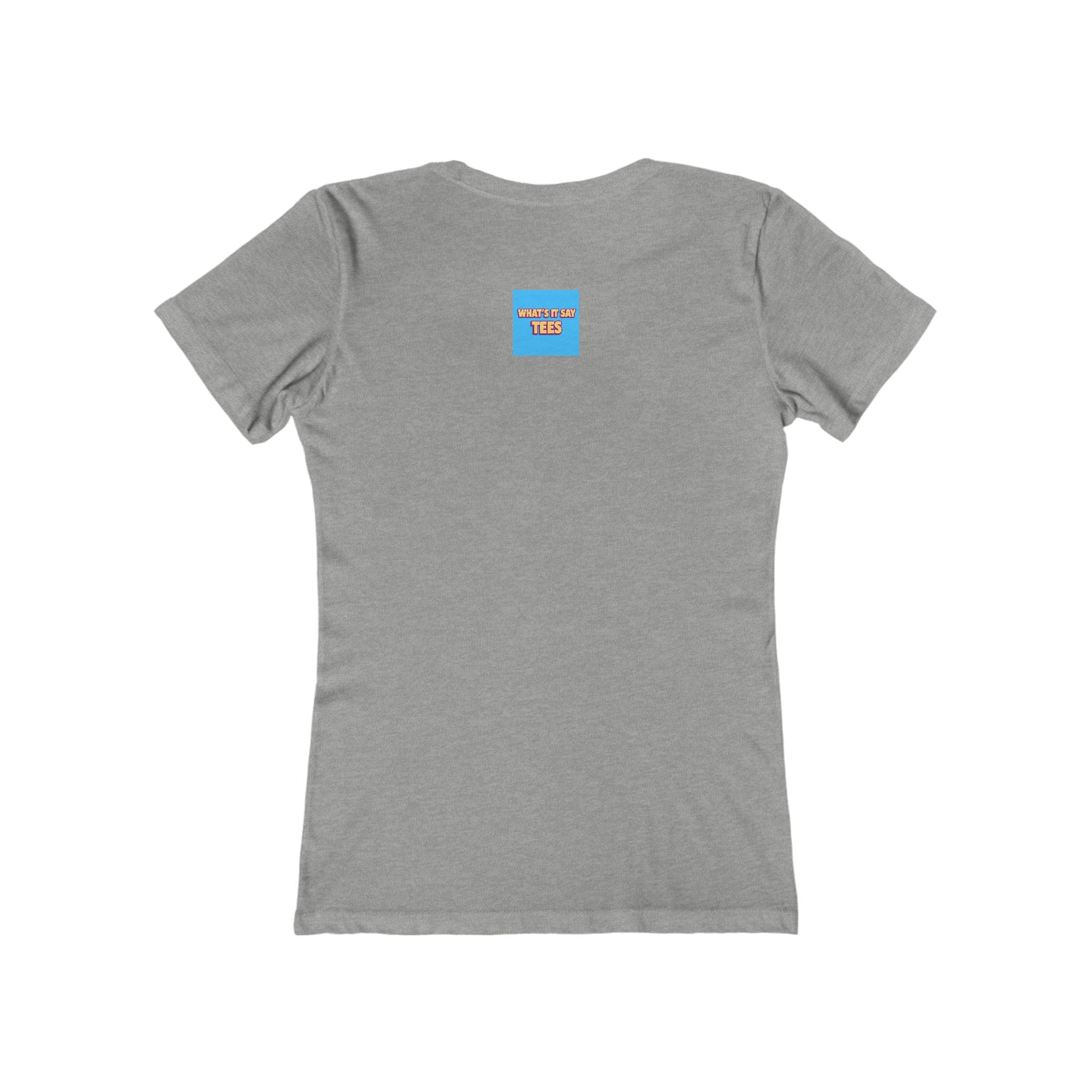 What's It Say Tees-You First Tee — Women’s Boyfriend-Style Graphic T-Shirt