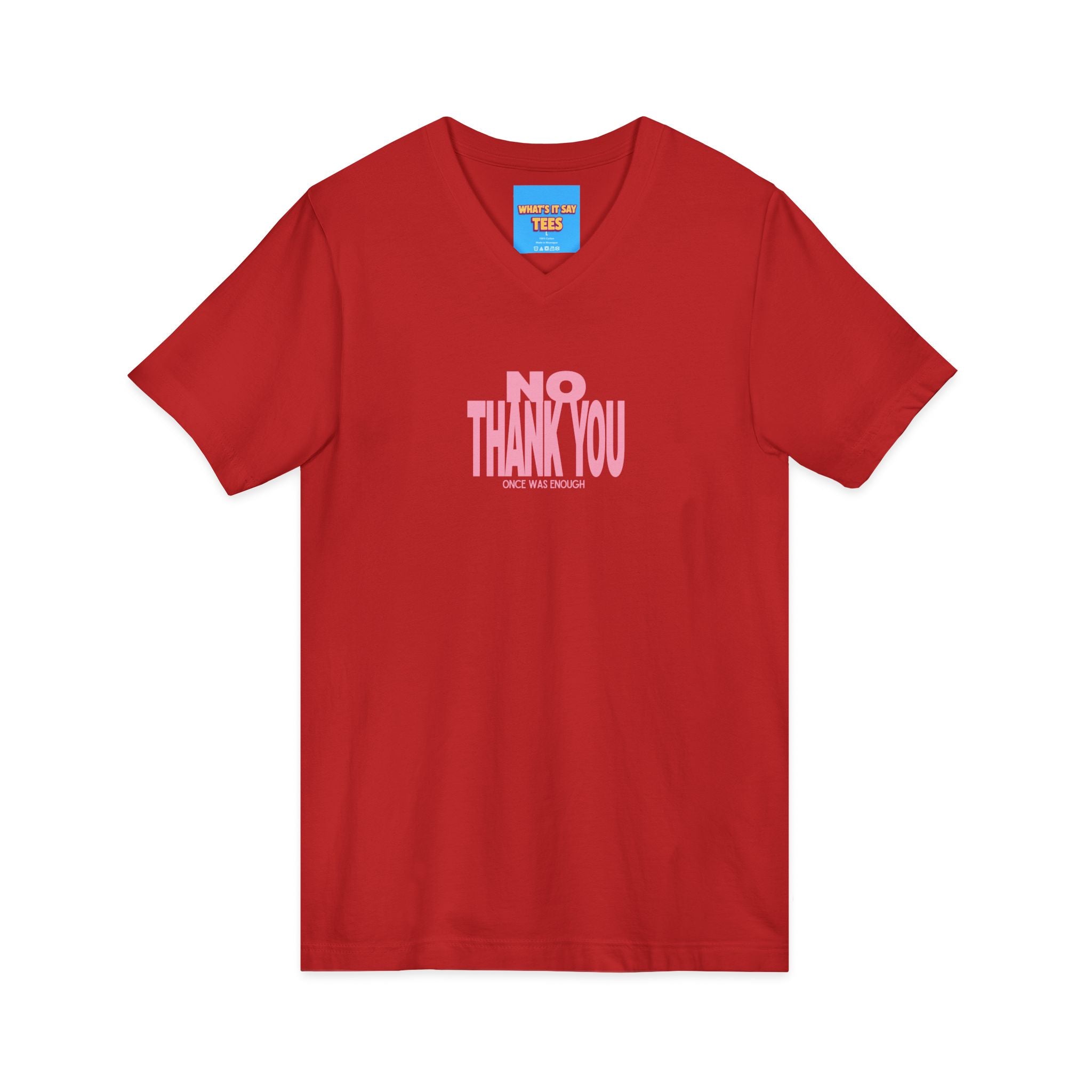 What's It Say Tees- No Thank You V-Neck Tee — Pink Retro Statement Shirt