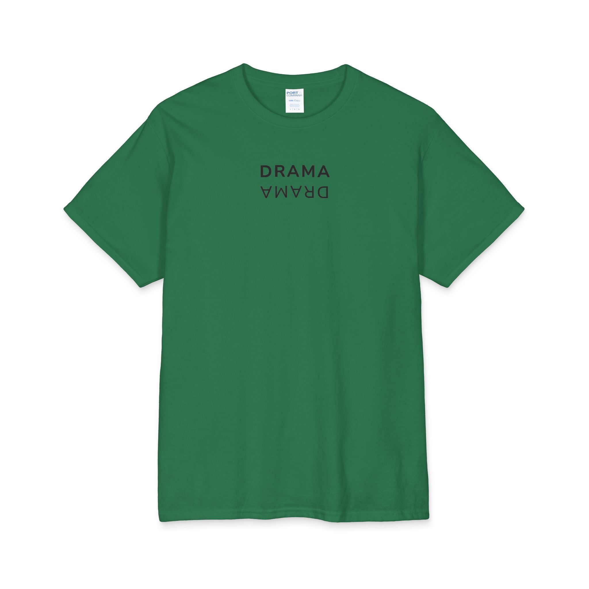 What's It Say Tees- Drama Drama