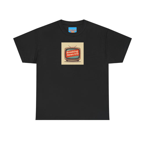 What's It Say Tee- Breaking News Era