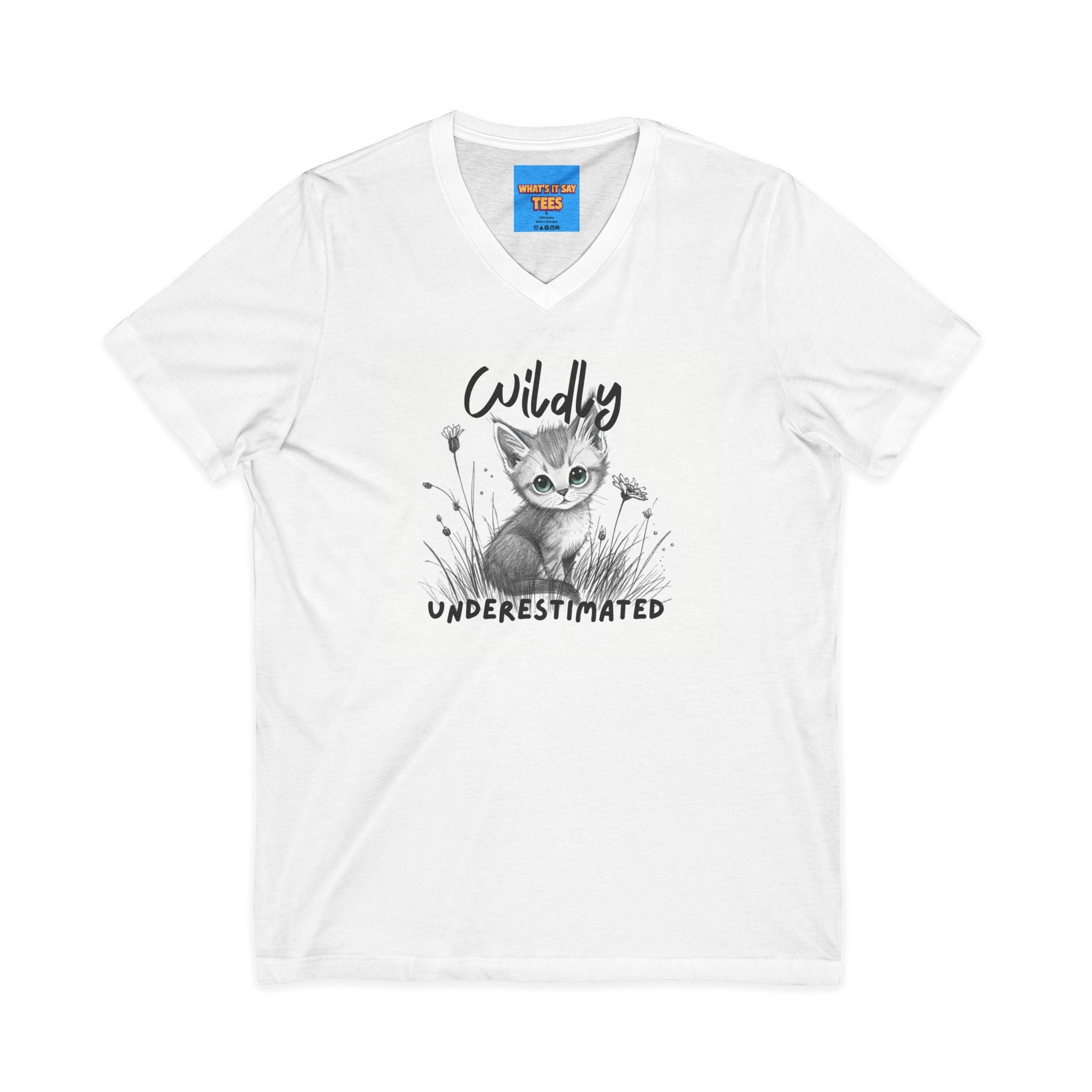 What's It Say Tees- Wildly Underestimated V-Neck Tee