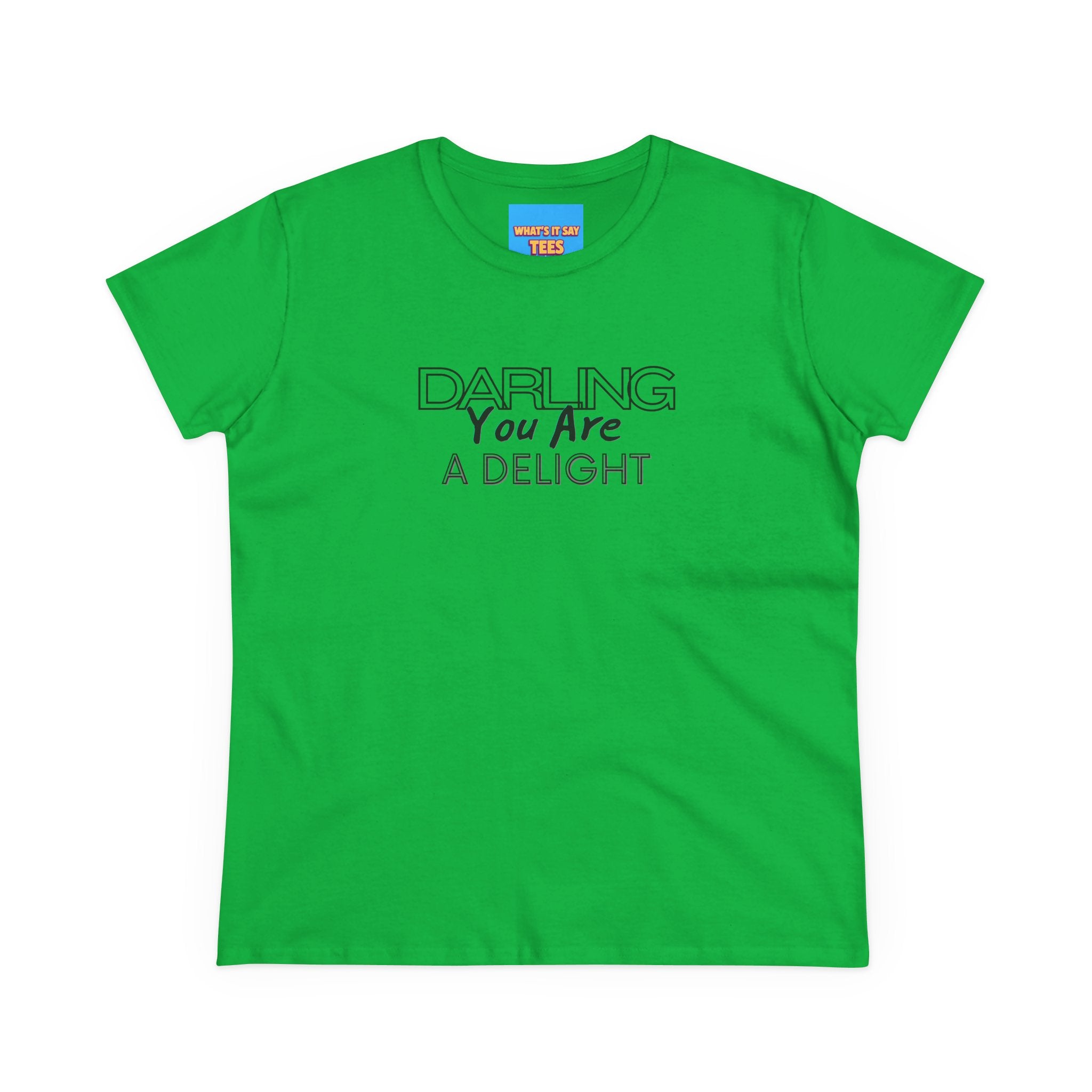 What's It Say Tees-Darling You Are A Delight Women's Tee — Feminine Inspirational Cotton Shirt