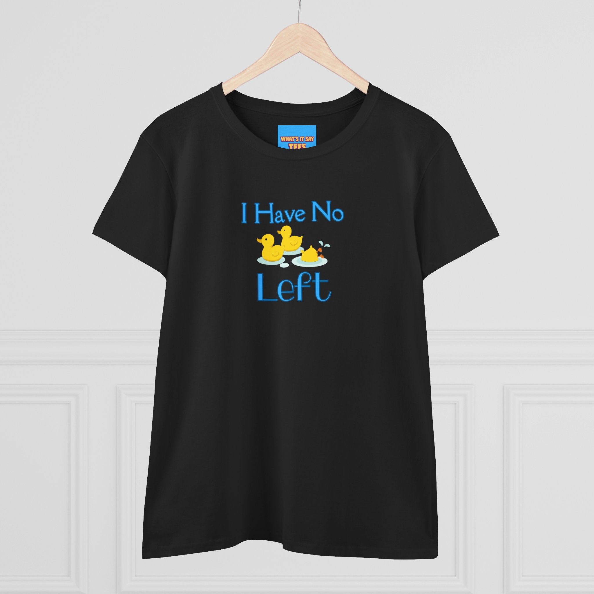 What's It Say Tees-I Have No Ducks left T-Shirt — Cute Rubber Duck Graphic Tee for Moms & New Parents