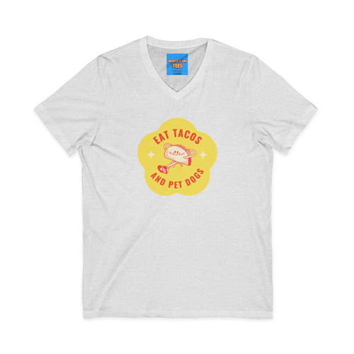 What's It Say Tees — "Eat Tacos and Pet Dogs" Graphic V‑Neck Tee