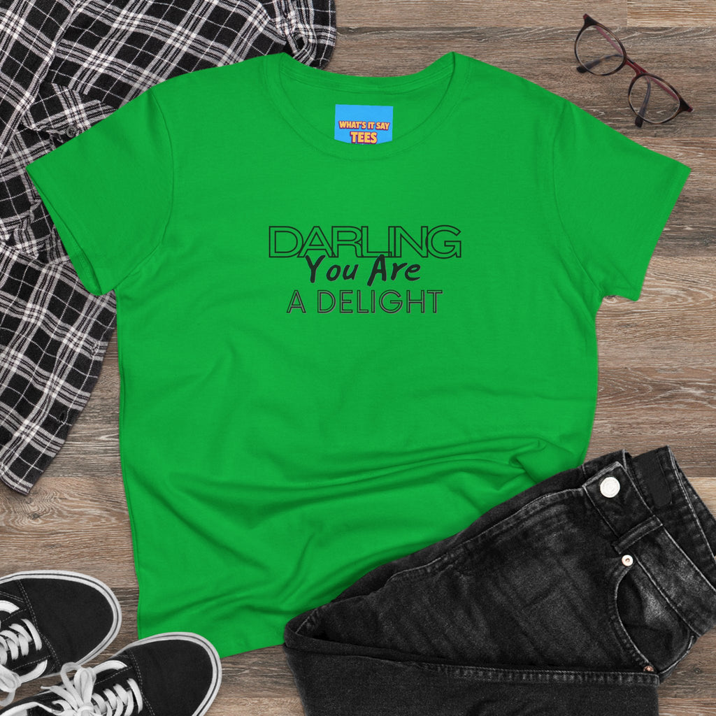 What's It Say Tees-Darling You Are A Delight Women's Tee — Feminine Inspirational Cotton Shirt