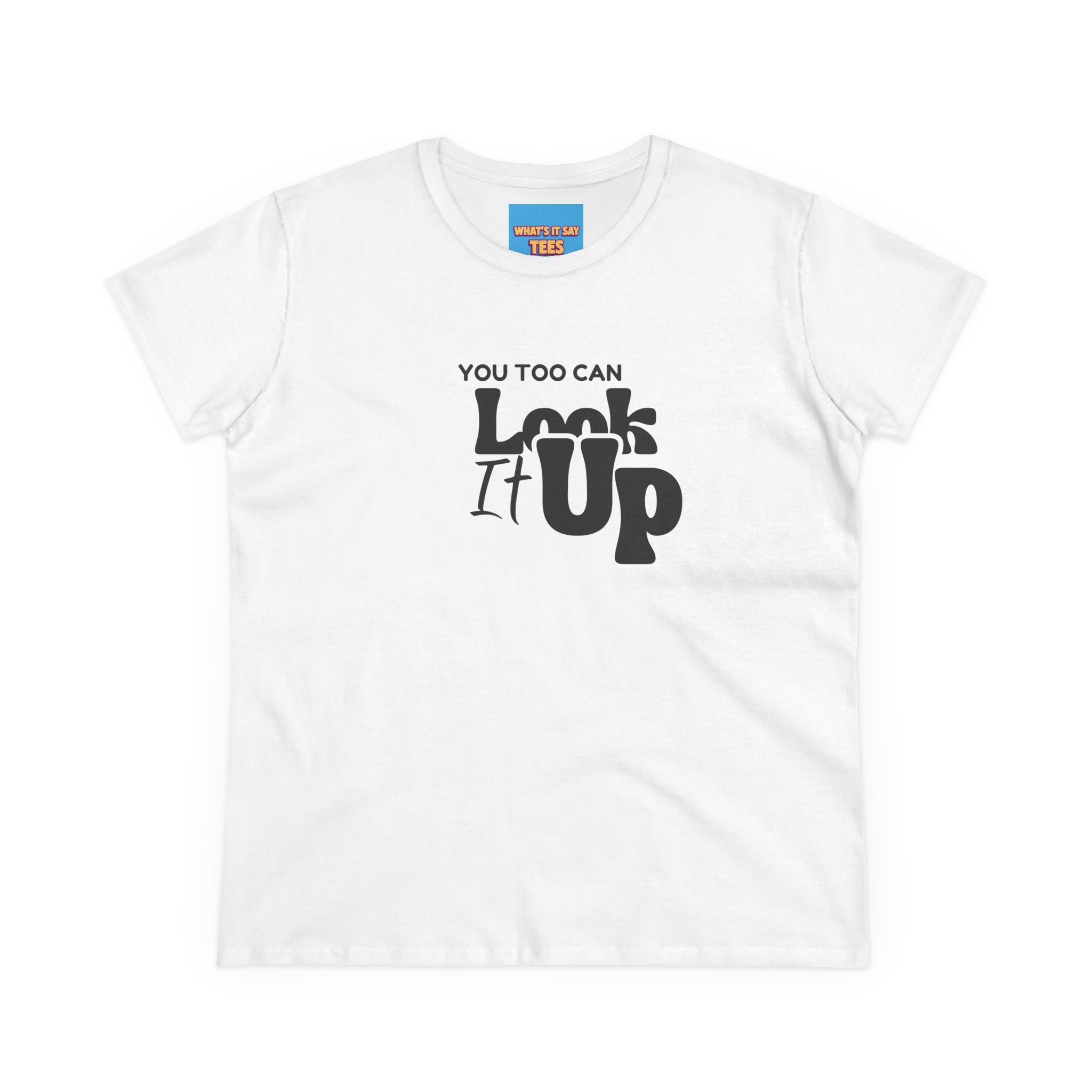 What's It Say Tees- You too can look it up