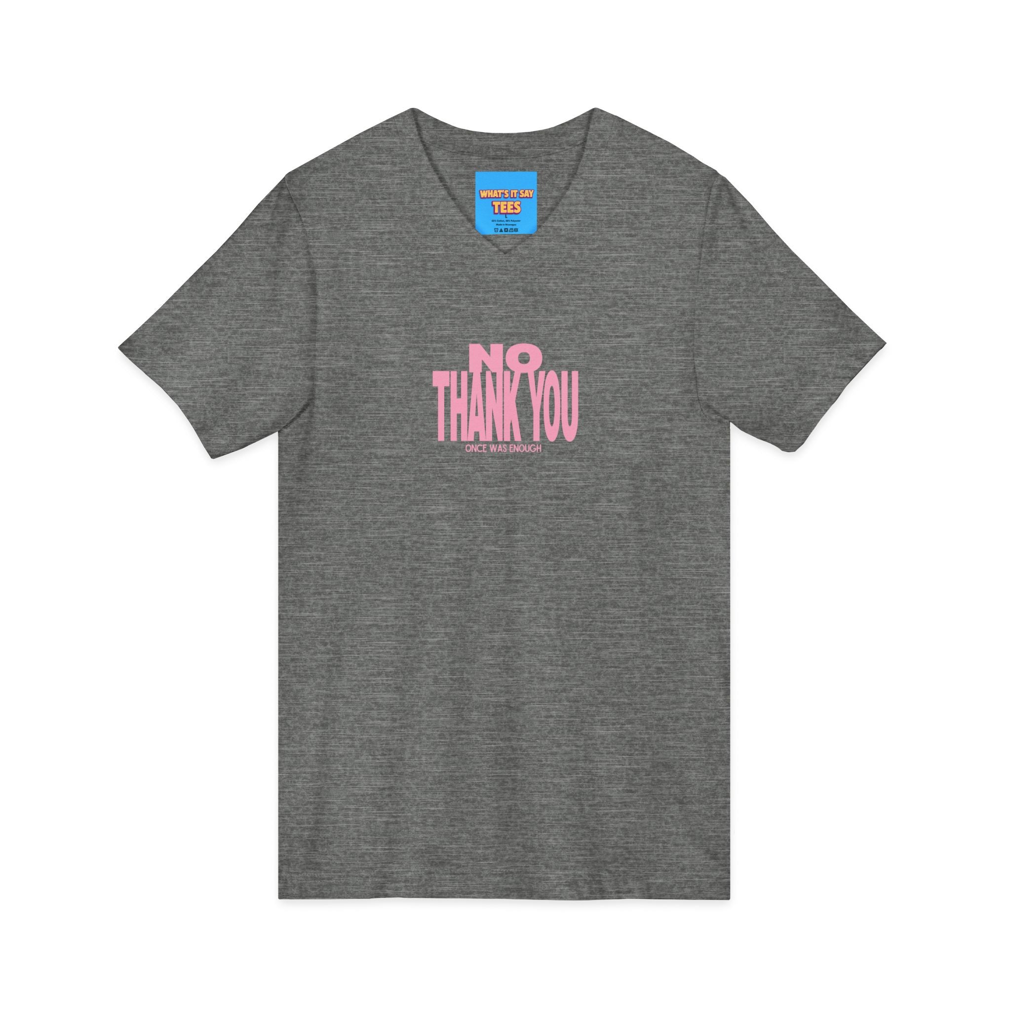 What's It Say Tees- No Thank You V-Neck Tee — Pink Retro Statement Shirt