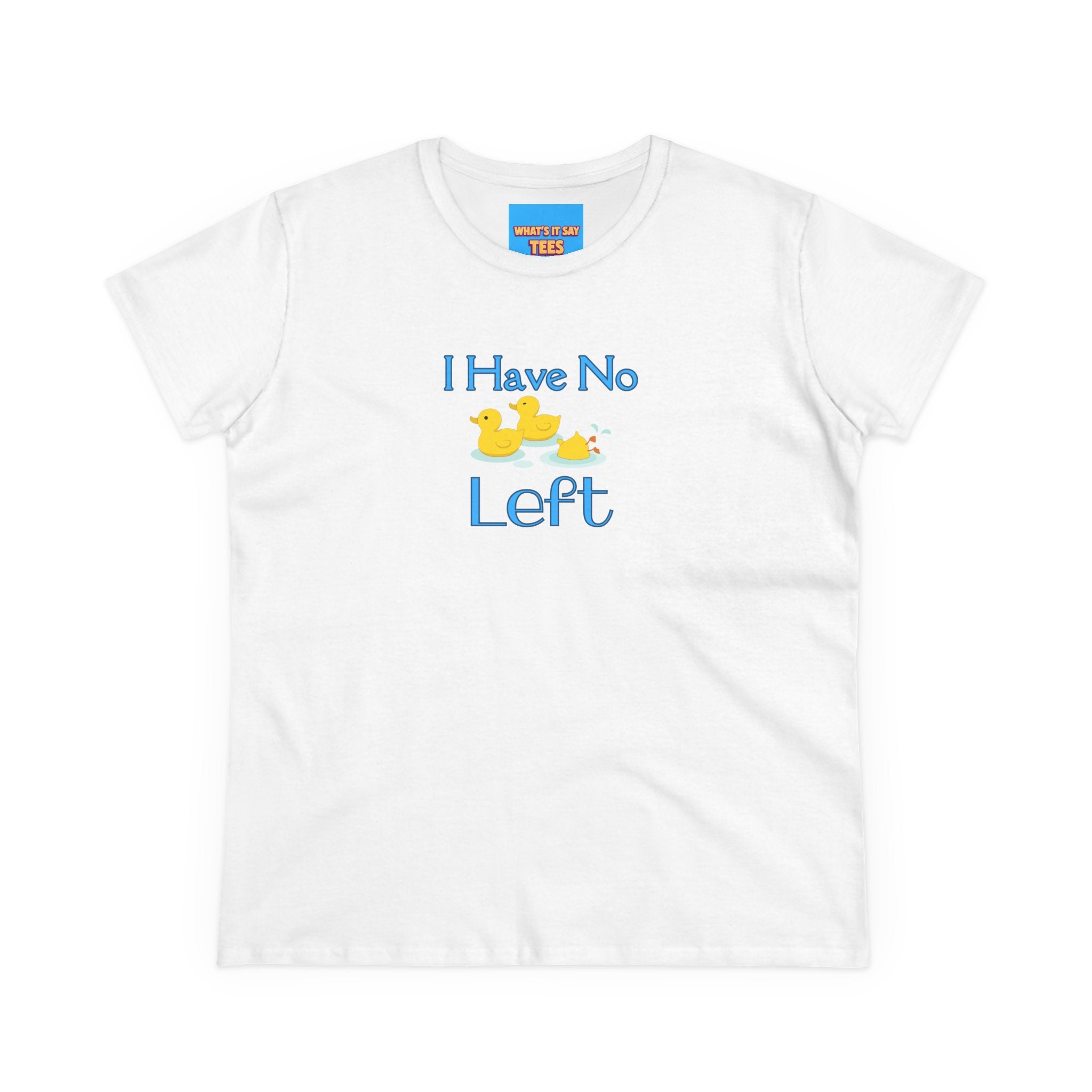 What's It Say Tees-I Have No Ducks left T-Shirt — Cute Rubber Duck Graphic Tee for Moms & New Parents