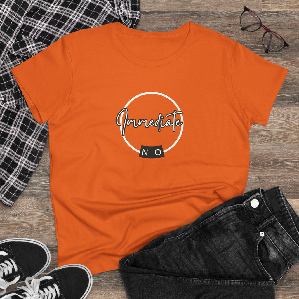 What's It Say Tees- "Immediate No" Women's T‑Shirt — Minimal Script Graphic Tee