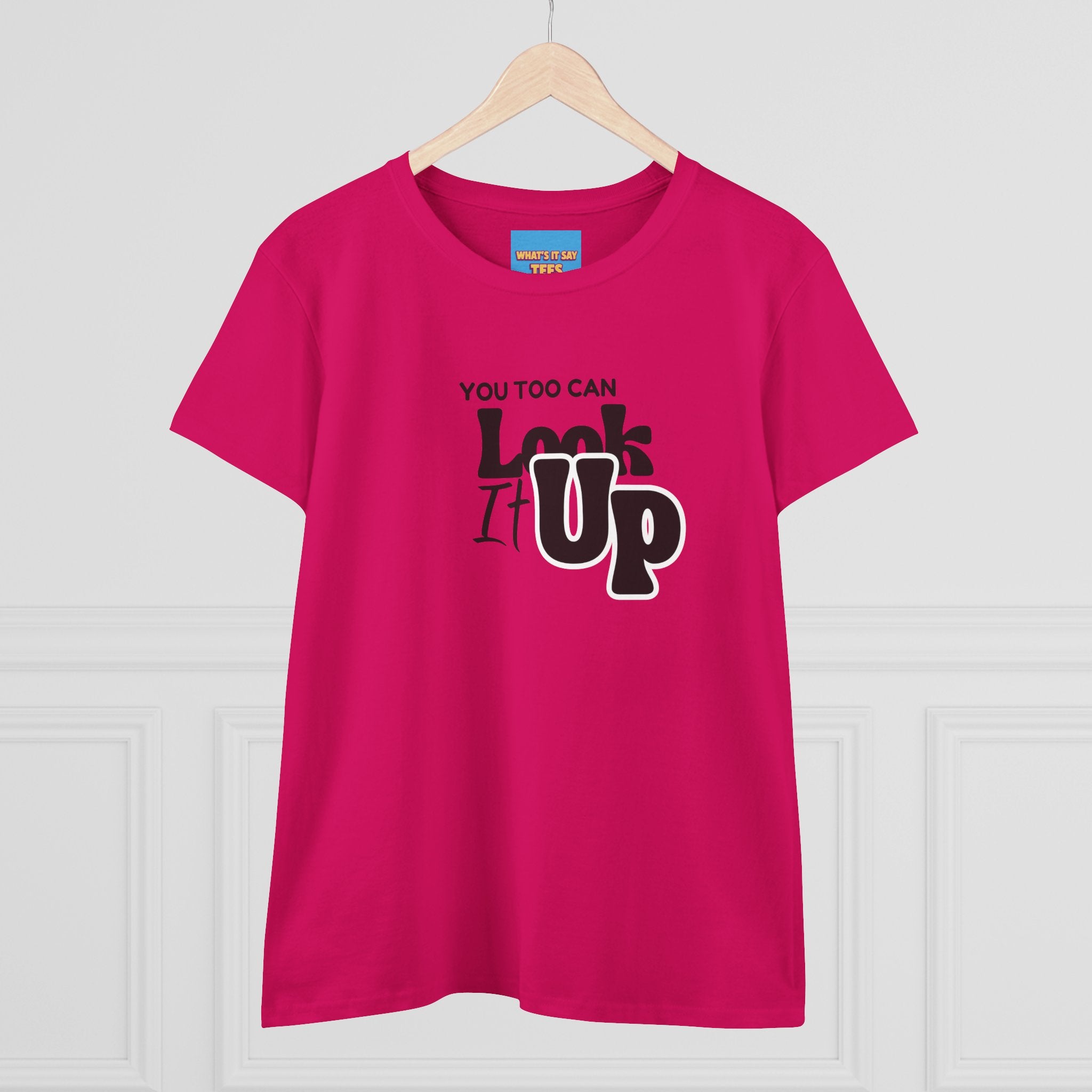 What's It Say Tees- You too can look it up