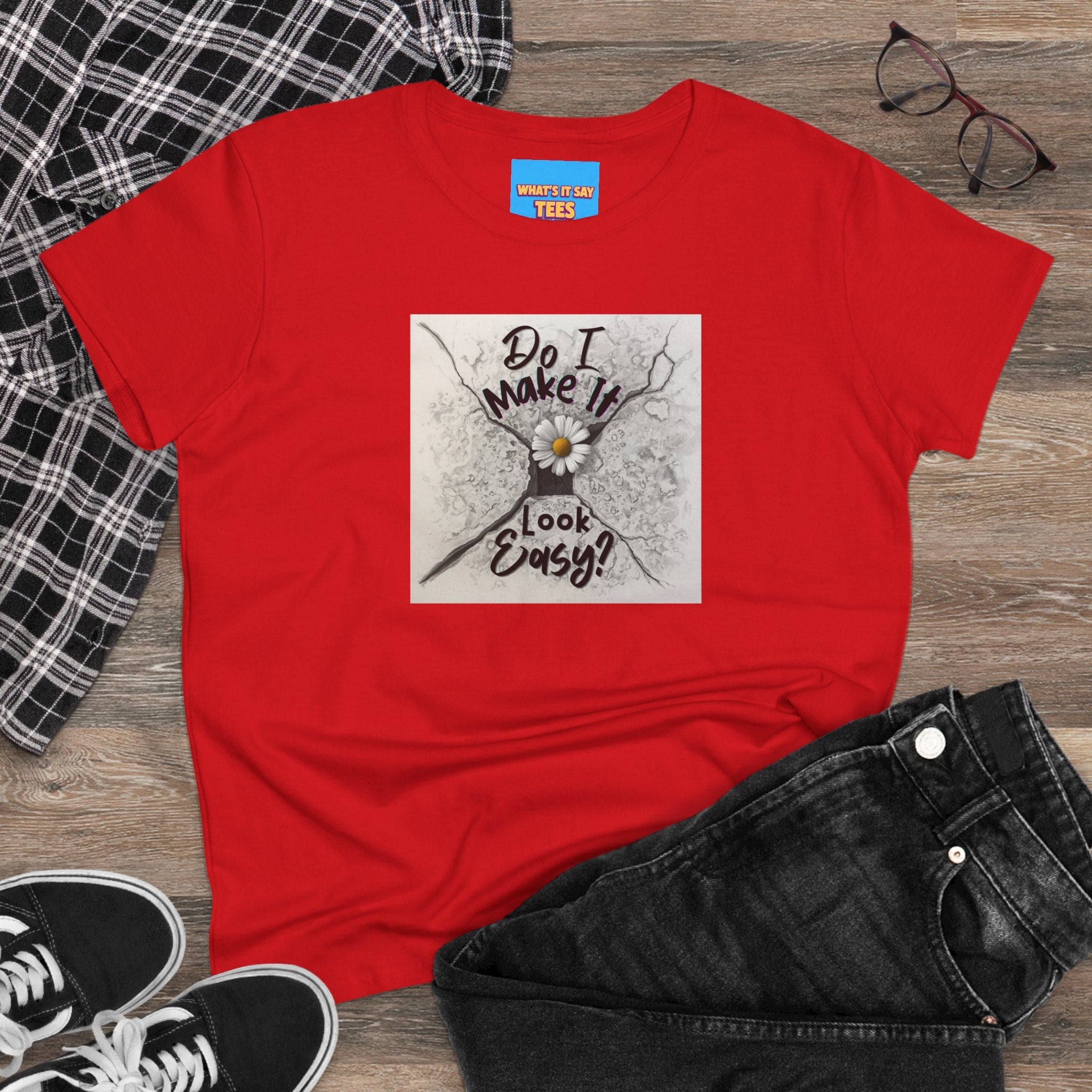 What's It Say- Do I Make It Look Easy? Daisy Graphic Tee — Women's Casual Inspirational T-Shirt