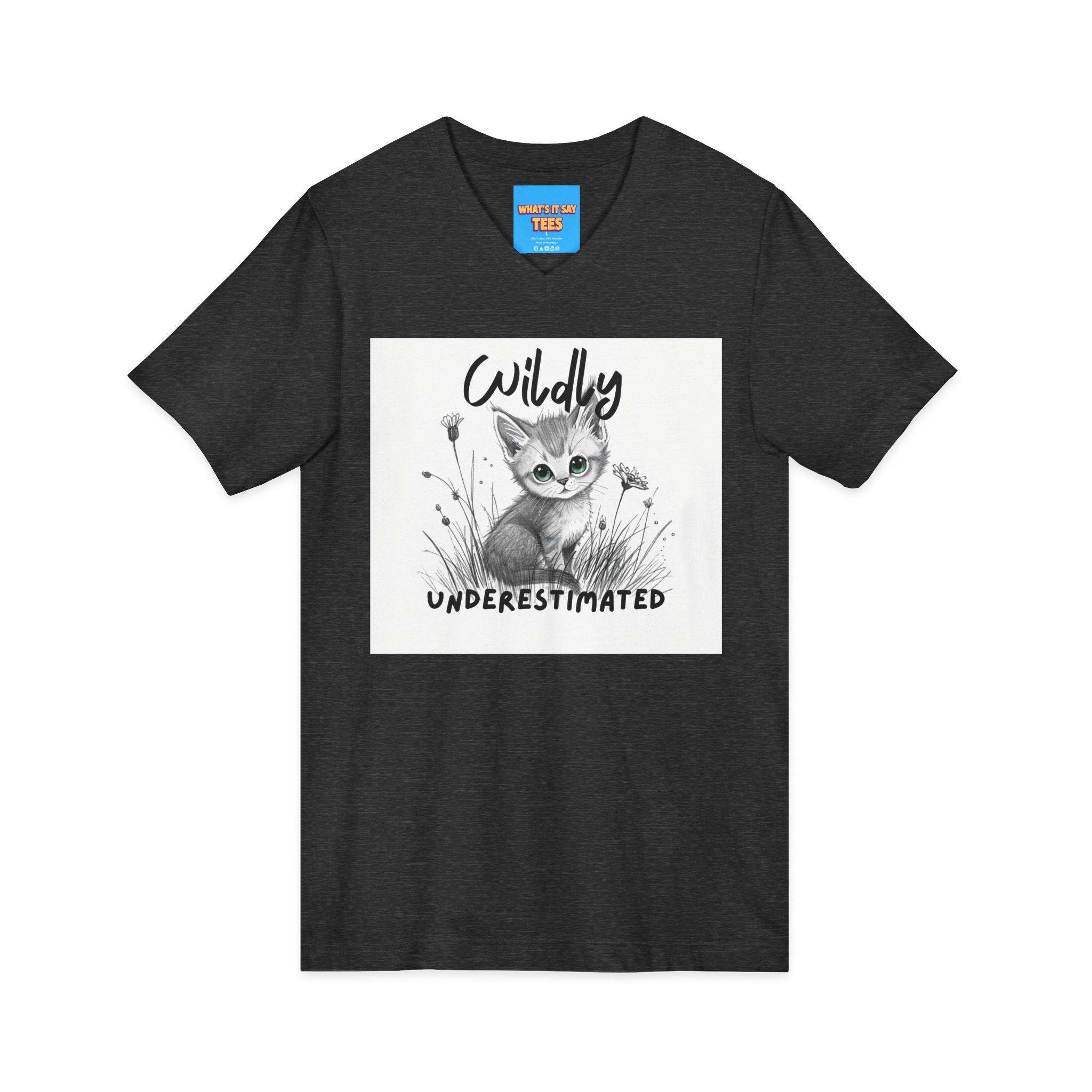 What's It Say Tees- Wildly Underestimated V-Neck Tee