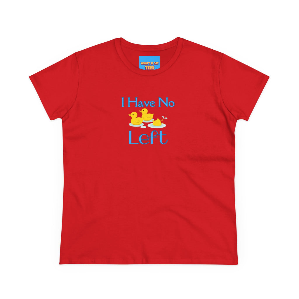What's It Say Tees-I Have No Ducks left T-Shirt — Cute Rubber Duck Graphic Tee for Moms & New Parents