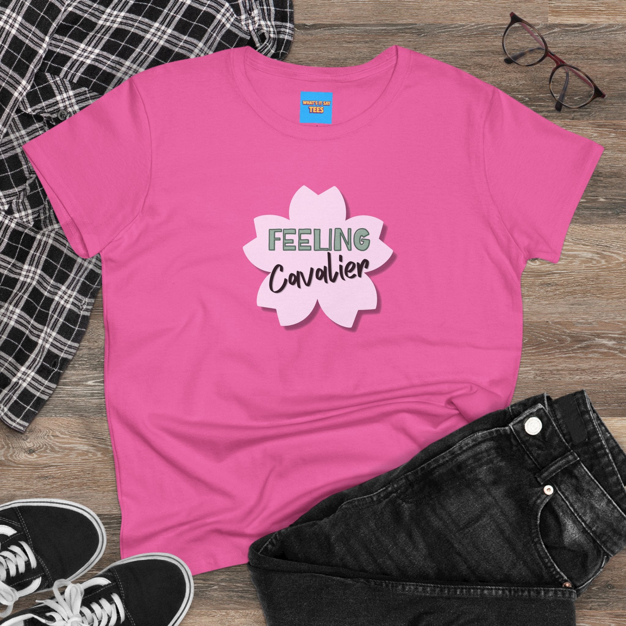 What's It Say Tees-Feeling Cavalier