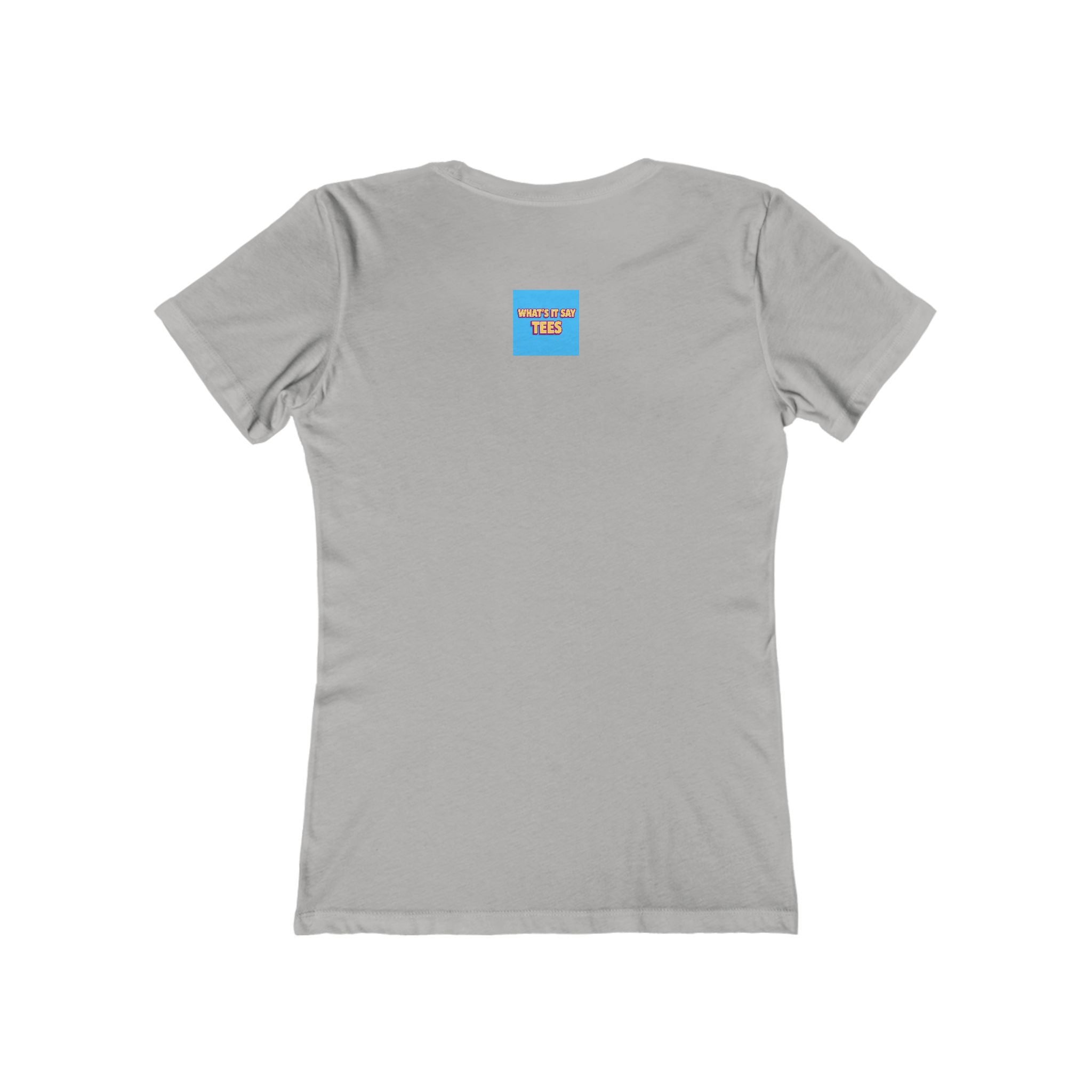 What's It Say Tees-You First Tee — Women’s Boyfriend-Style Graphic T-Shirt