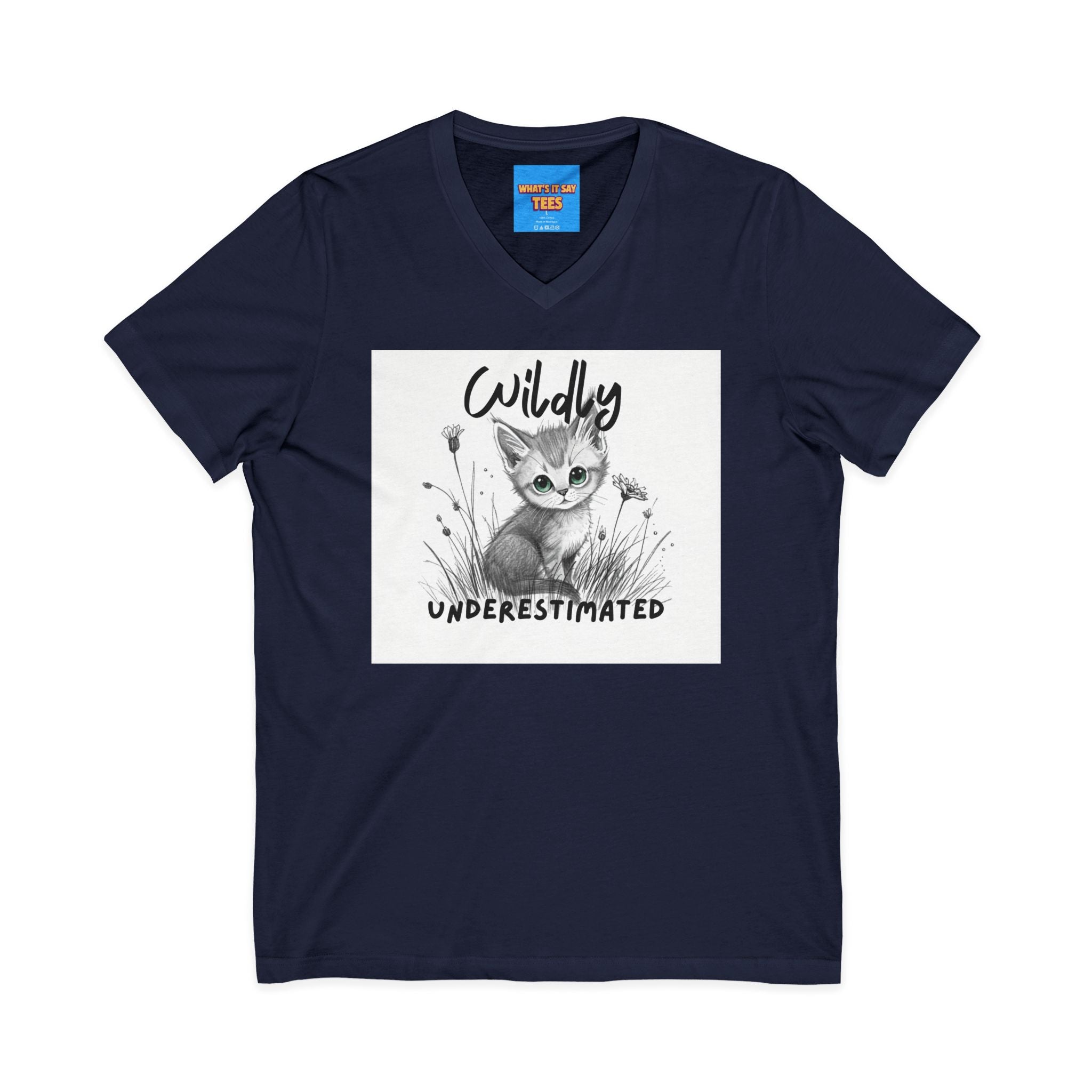 What's It Say Tees- Wildly Underestimated V-Neck Tee