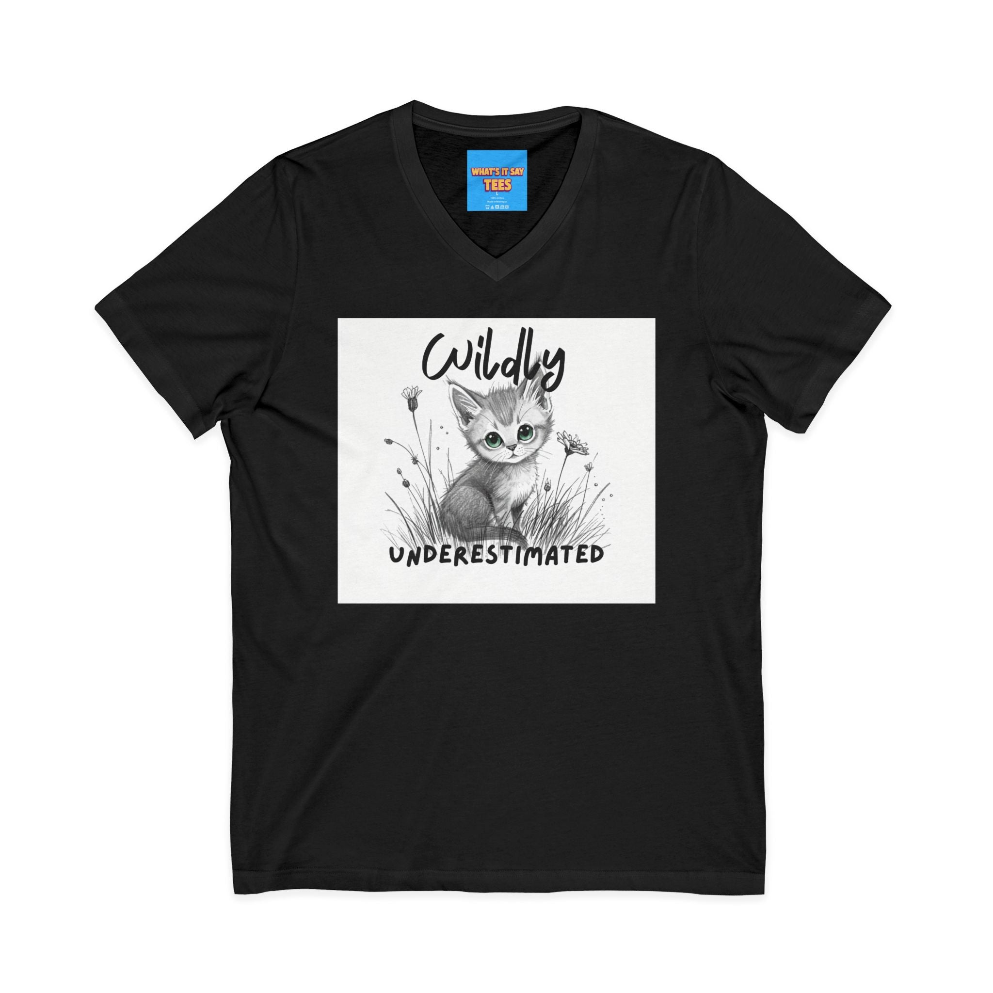 What's It Say Tees- Wildly Underestimated V-Neck Tee