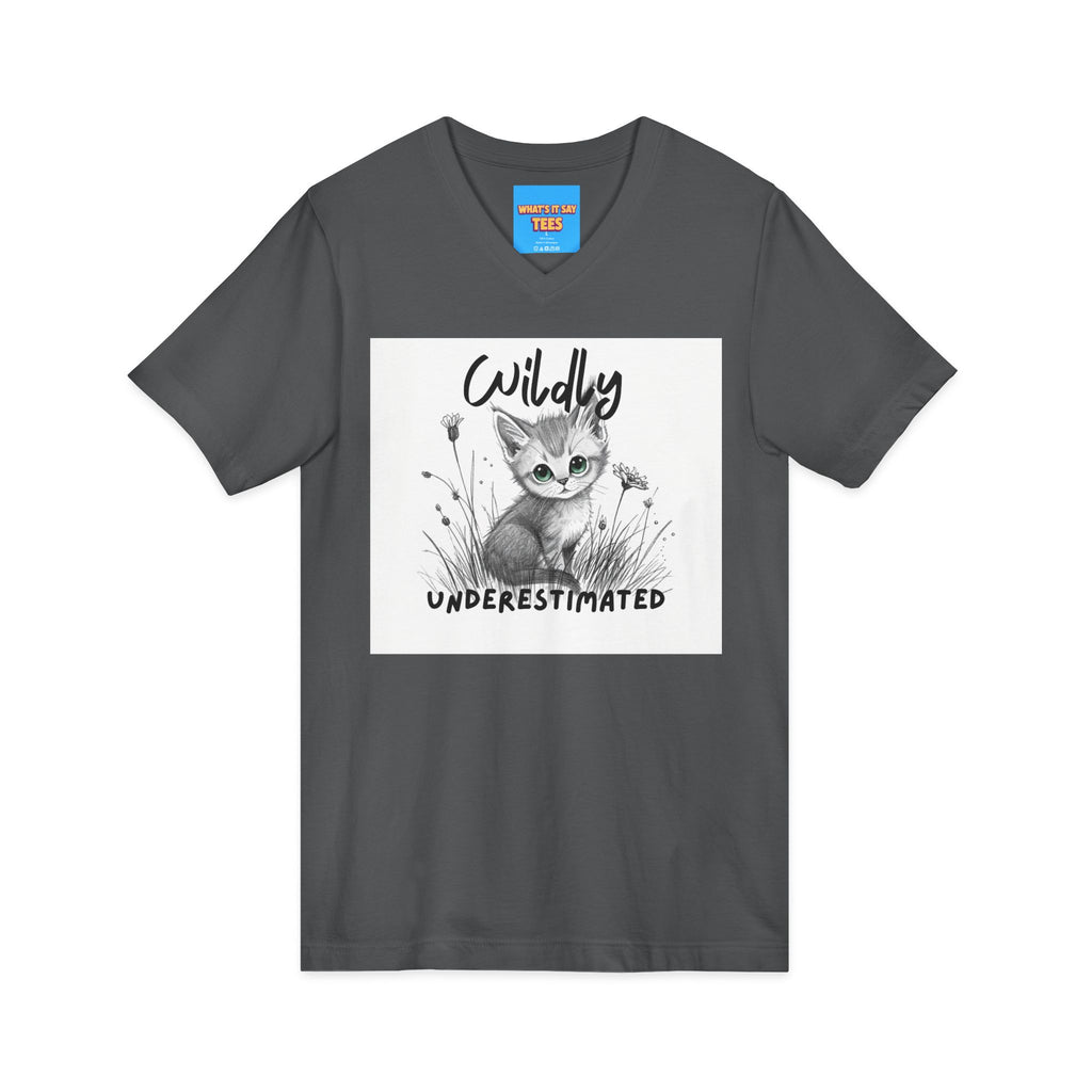 What's It Say Tees- Wildly Underestimated V-Neck Tee