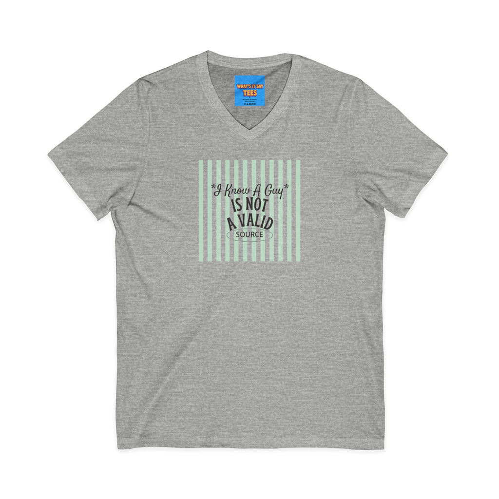 What's It Say Tees— “I Know A Guy" Is Not a valid source” Retro Stripe Graphic