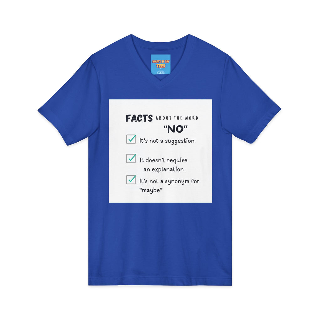 Facts About the Word "No" V-Neck Tee