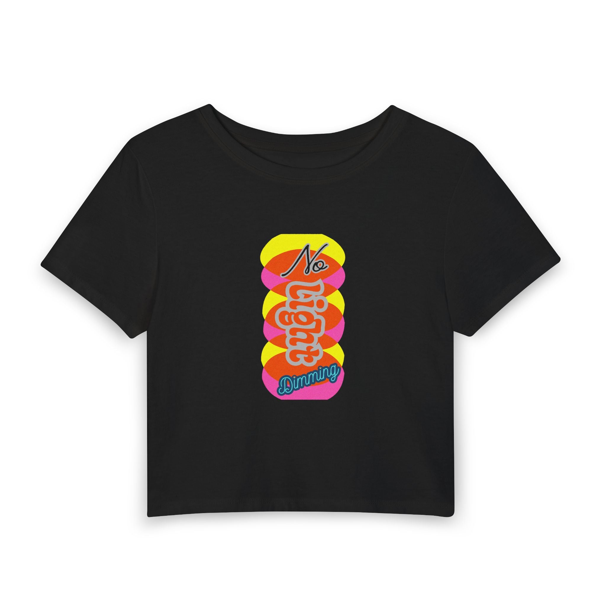 Baby Tee — 'No Lights, No Drama' Retro Neon Graphic Crop Top